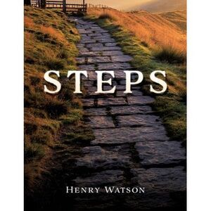 Steps -- Henry Watson